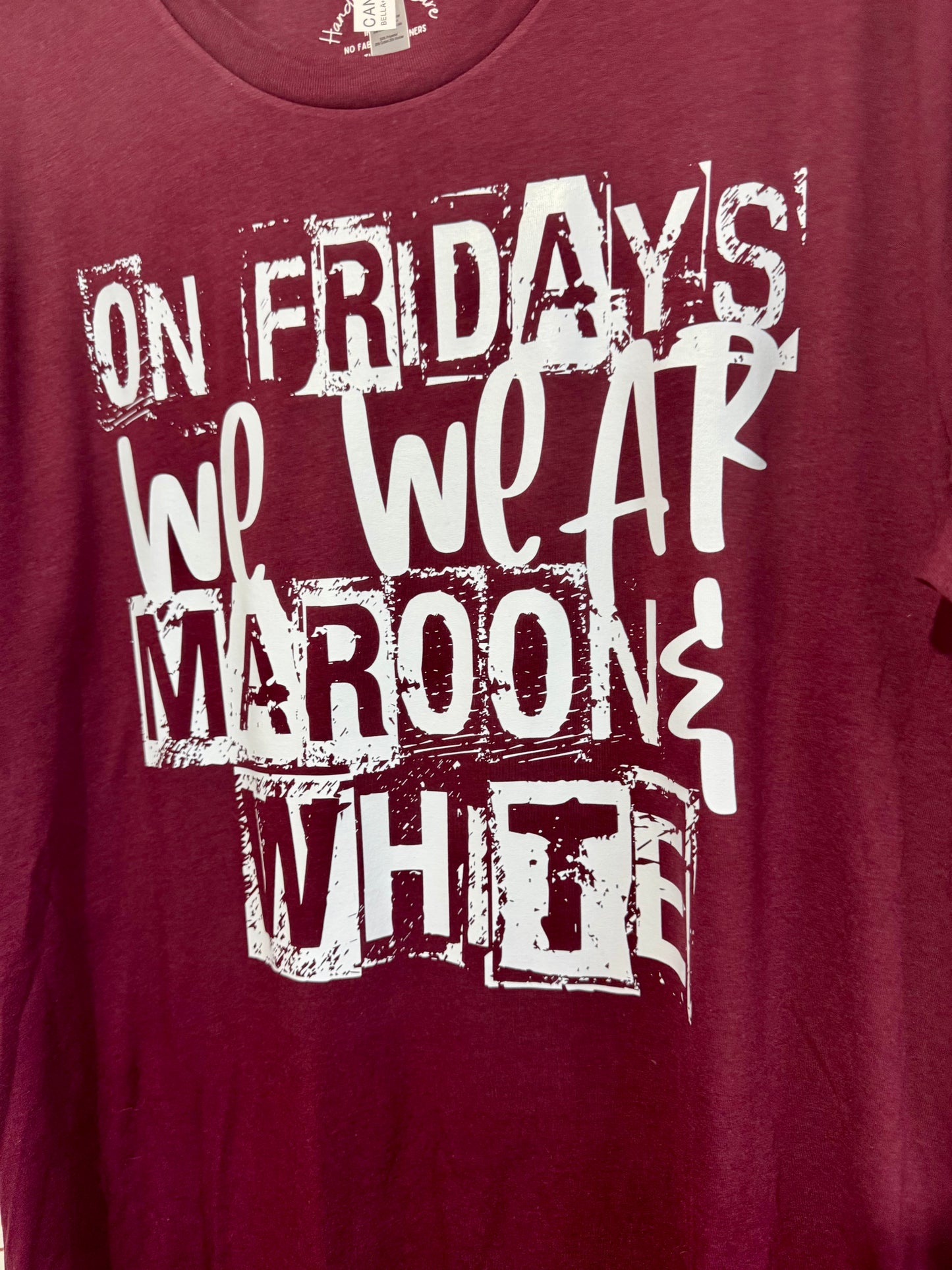 On Fridays We Wear Maroon & White - T-Shirt - Adult