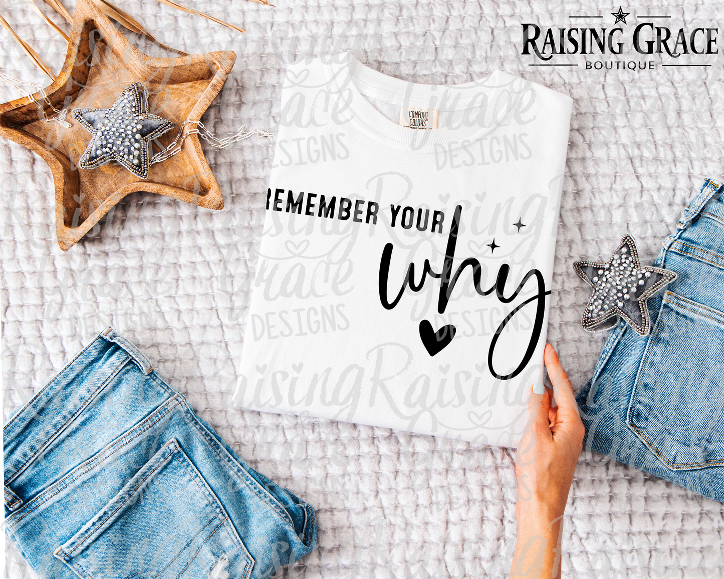 Remember Your Why - Adult T-Shirt - Comfort Colors