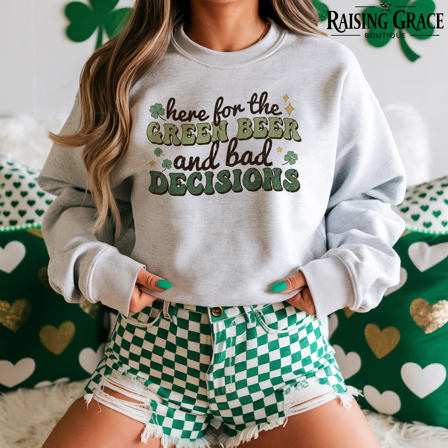 Here for the Green Beer and Bad Decisions - St. Patrick's Day - Adult Sweatshirt