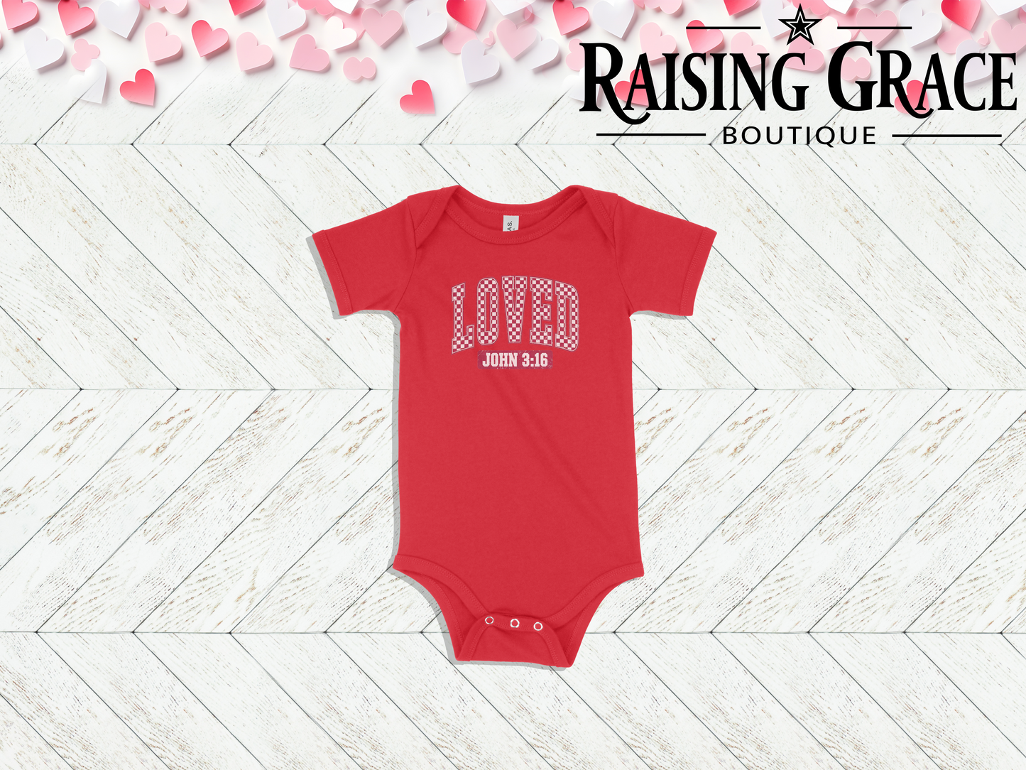 Loved John 3:16 - Valentines - Baby Bodysuit