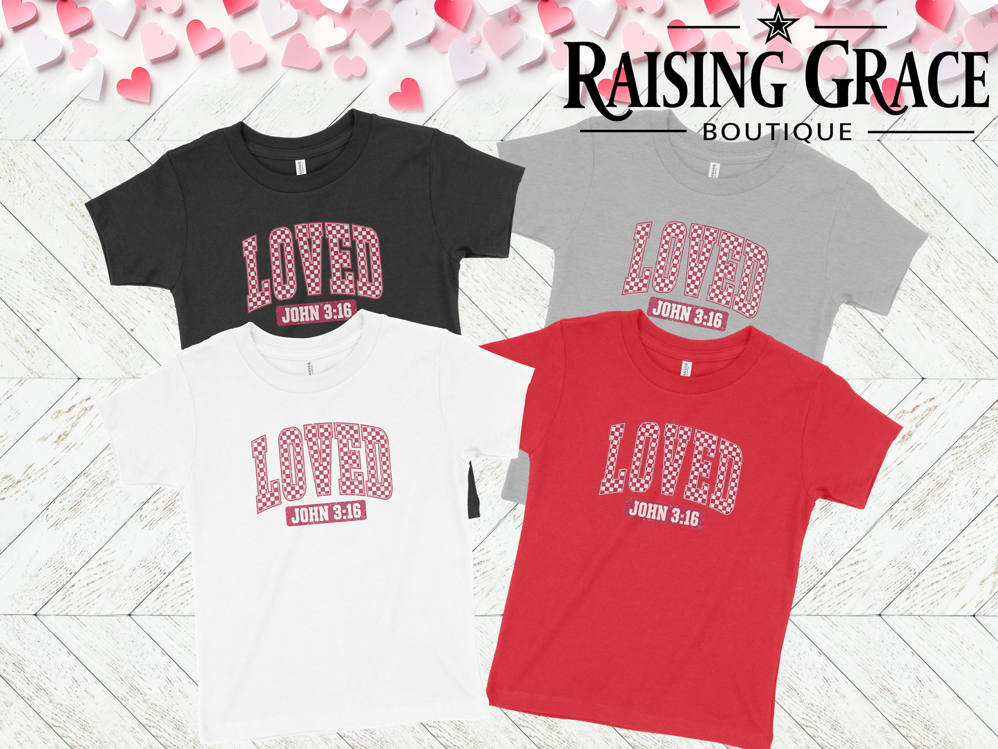 Loved John 3:16 - Valentines - Toddler Tee