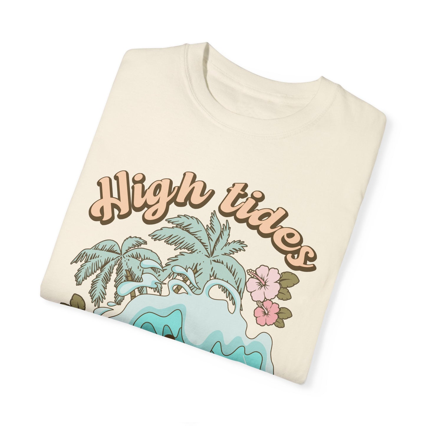 High Tides and Good Vibes - T-Shirt