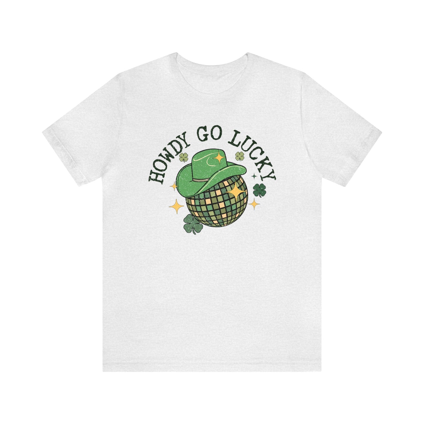 Howdy Go Lucky - Unisex Jersey Short Sleeve Tee - Adult T-Shirt