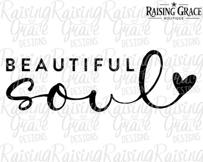 Beautiful Soul Graphic T-Shirt | Inspirational Quote Tee | Boutique Positive Shirt | Minimalist Graphic Tee | Everyday Motivational Tee