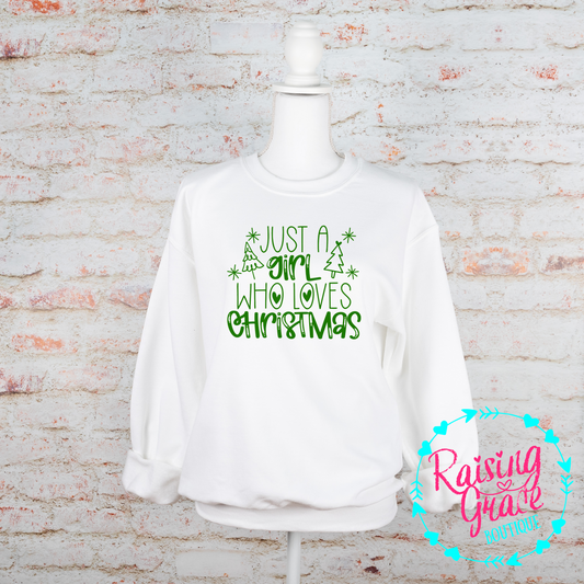 Just a Girl Who Loves Christmas - T-Shirt / Sweatshirt - Adult