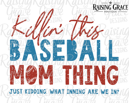 Killin’ This Baseball Mom Thing Graphic T-Shirt | Funny Baseball Mom Tee | Sports Mom Shirt | Boutique Baseball Graphic Tee | Game Day Shirt