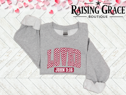 John 3:16 Valentine’s Sweatshirt | Adult Love Message Sweatshirt