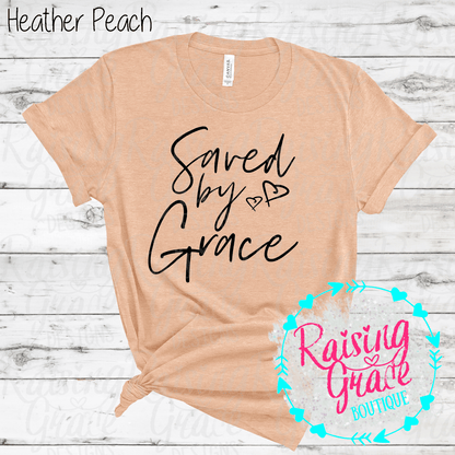 Saved By Grace Graphic T-Shirt | Faith Based Graphic Tee | Christian Inspirational Shirt | Boutique Faith Tee | Scripture Inspired Shirt