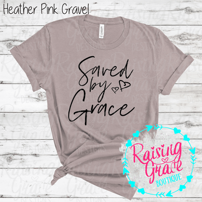 Saved By Grace Graphic T-Shirt | Faith Based Graphic Tee | Christian Inspirational Shirt | Boutique Faith Tee | Scripture Inspired Shirt