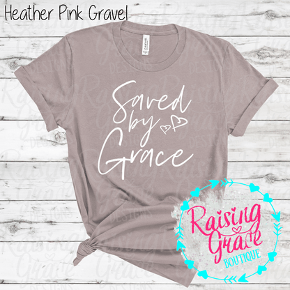 Saved By Grace Graphic T-Shirt | Faith Based Graphic Tee | Christian Inspirational Shirt | Boutique Faith Tee | Scripture Inspired Shirt