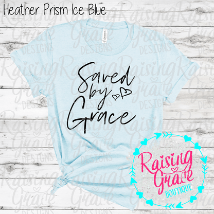 Saved By Grace Graphic T-Shirt | Faith Based Graphic Tee | Christian Inspirational Shirt | Boutique Faith Tee | Scripture Inspired Shirt