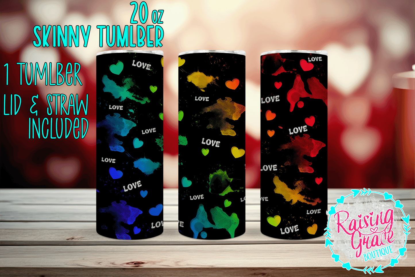 20 oz - Skinny Tumbler - Black - Rainbow Love Splatter with Hearts