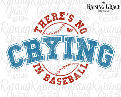 There’s No Crying In Baseball Graphic T-Shirt | Funny Baseball Tee | Sports Mom Shirt | Baseball Graphic Tee | Boutique Game Day Shirt