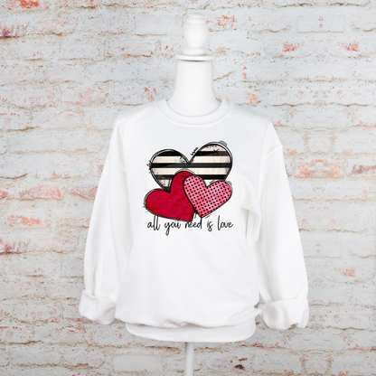 All You Need Is Love Sweatshirt | Cozy Adult Graphic Sweatshirt
