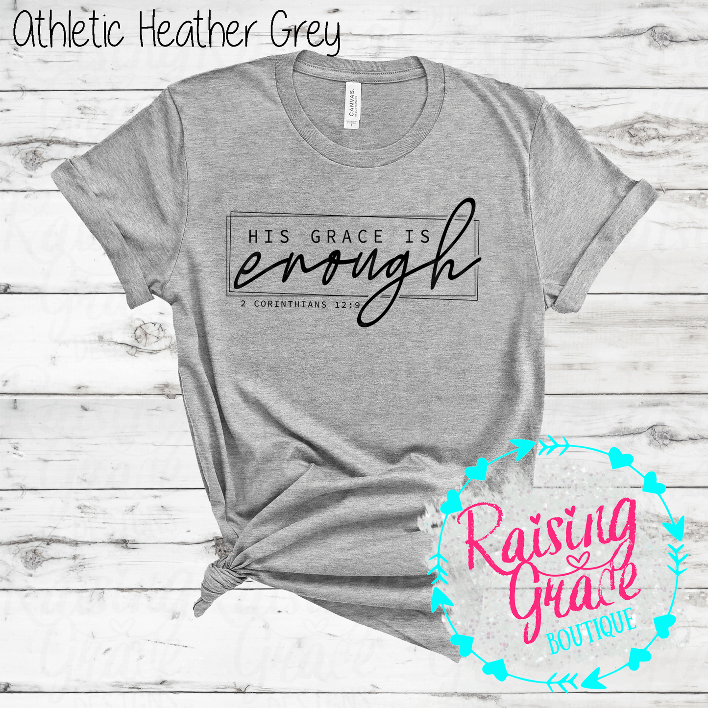 His Grace is Enough T-Shirt - (Whites, Blacks, and Shades of Grey)