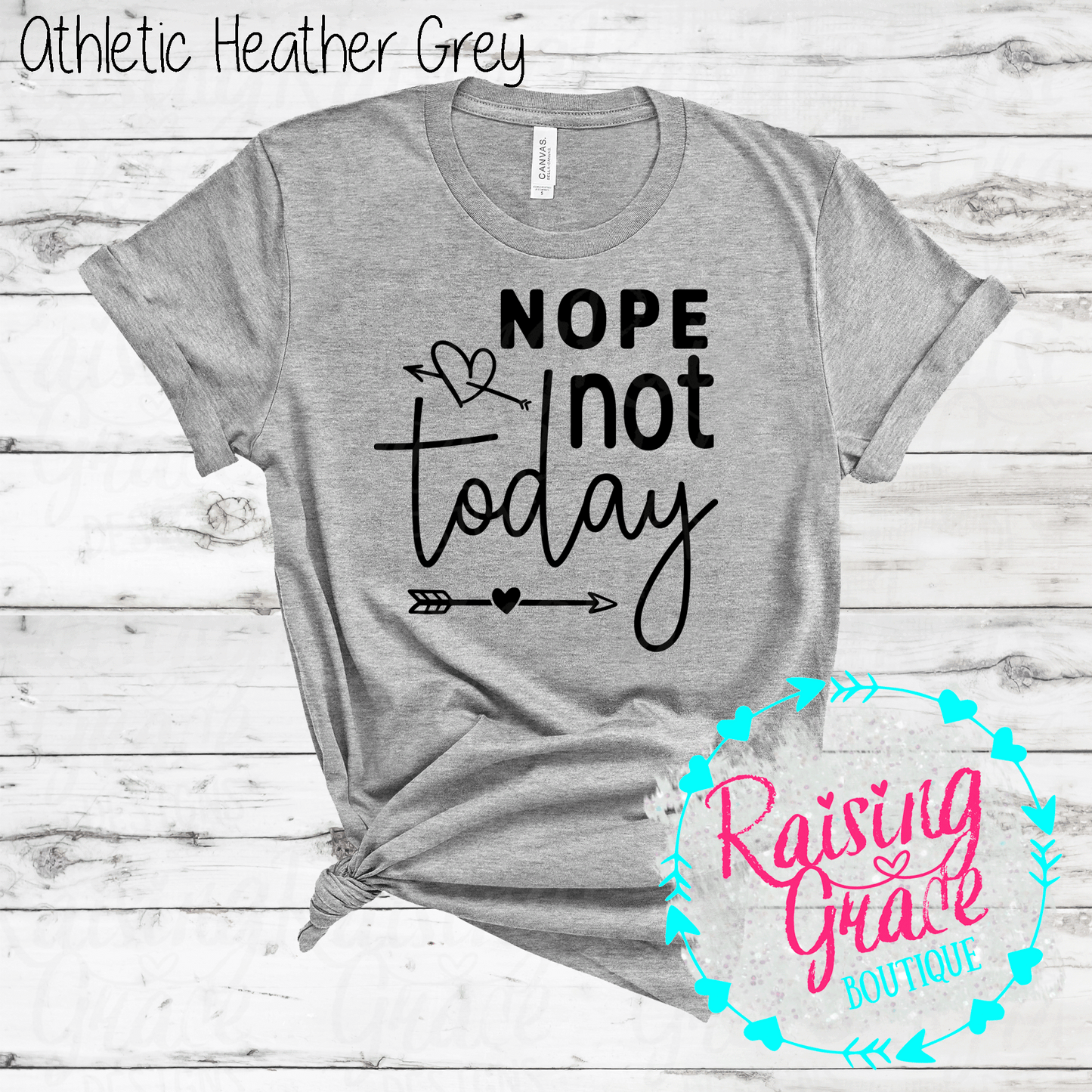 Nope Not Today - T-Shirt - Adult