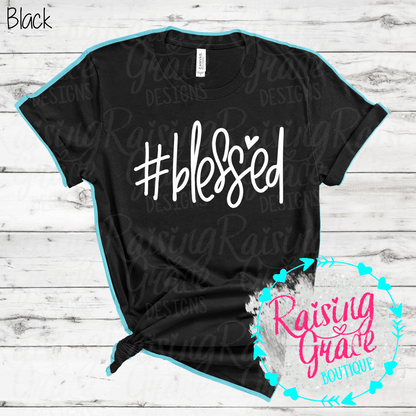 #Blessed Graphic T-Shirt | Faith Based Graphic Tee | Christian Inspirational Shirt | Boutique Faith Tee | Simple Christian Shirt