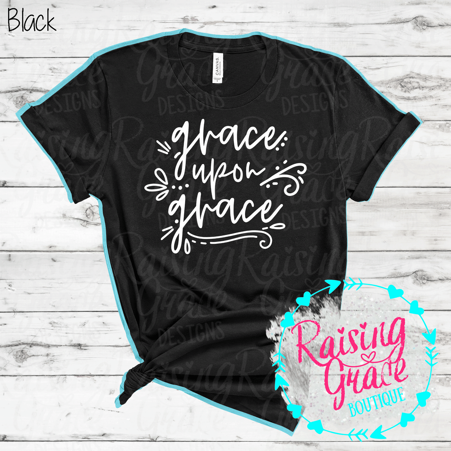 Grace Upon Grace - T-Shirt - (Whites, Blacks, and Shades of Grey)