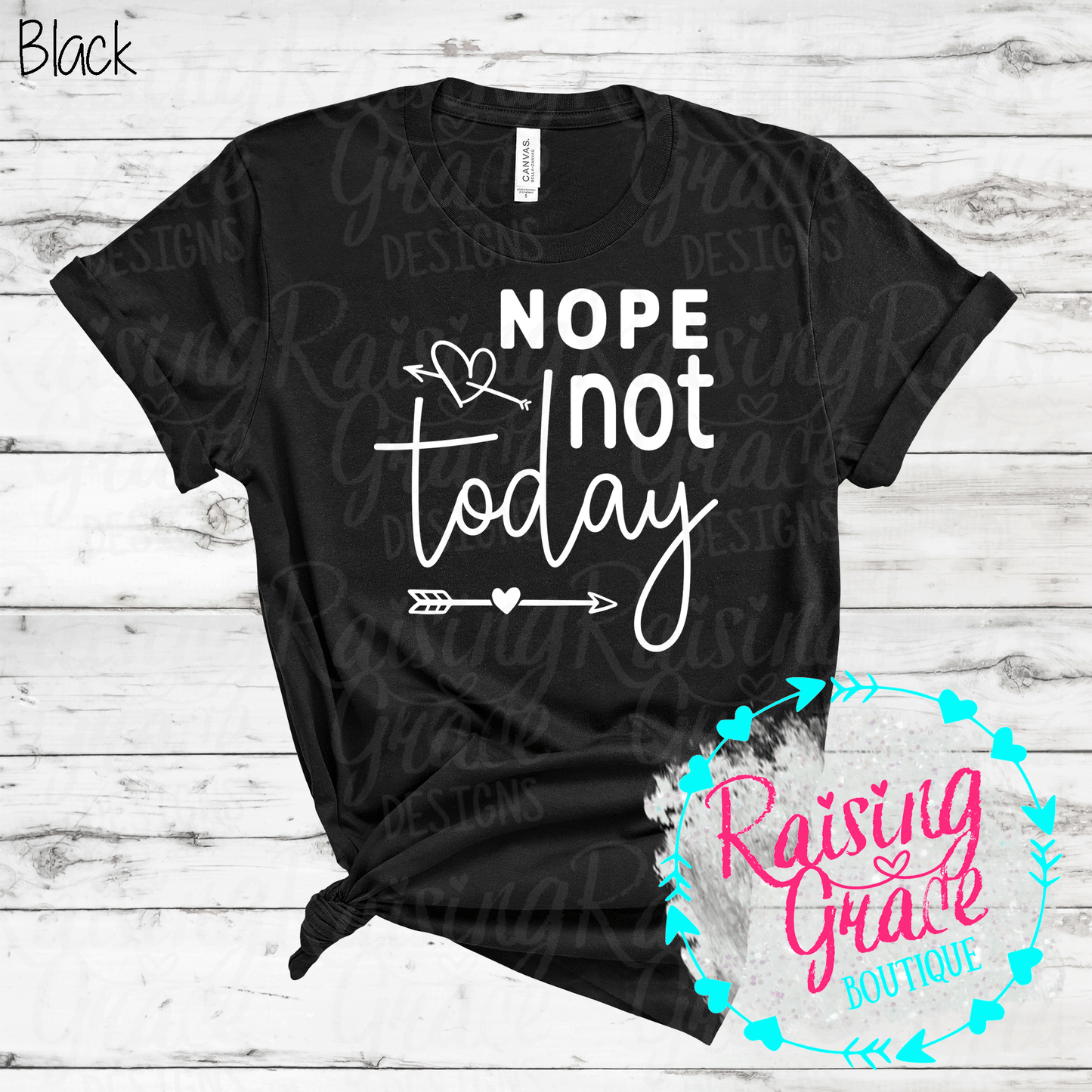 Nope Not Today - T-Shirt - Adult