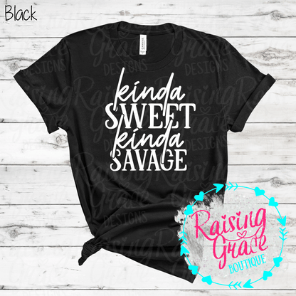 Kinda Sweet Kinda Savage Graphic T-Shirt | Funny Sassy Tee | Boutique Quote Shirt | Trendy Graphic Tee | Everyday Attitude Shirt