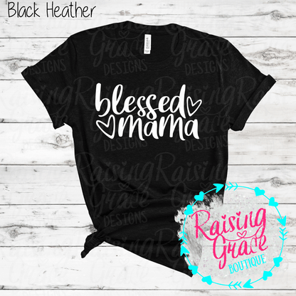 Blessed Mama Graphic T-Shirt | Faith Based Mama Tee | Christian Mom Shirt | Boutique Mama Graphic Tee | Inspirational Mom Shirt