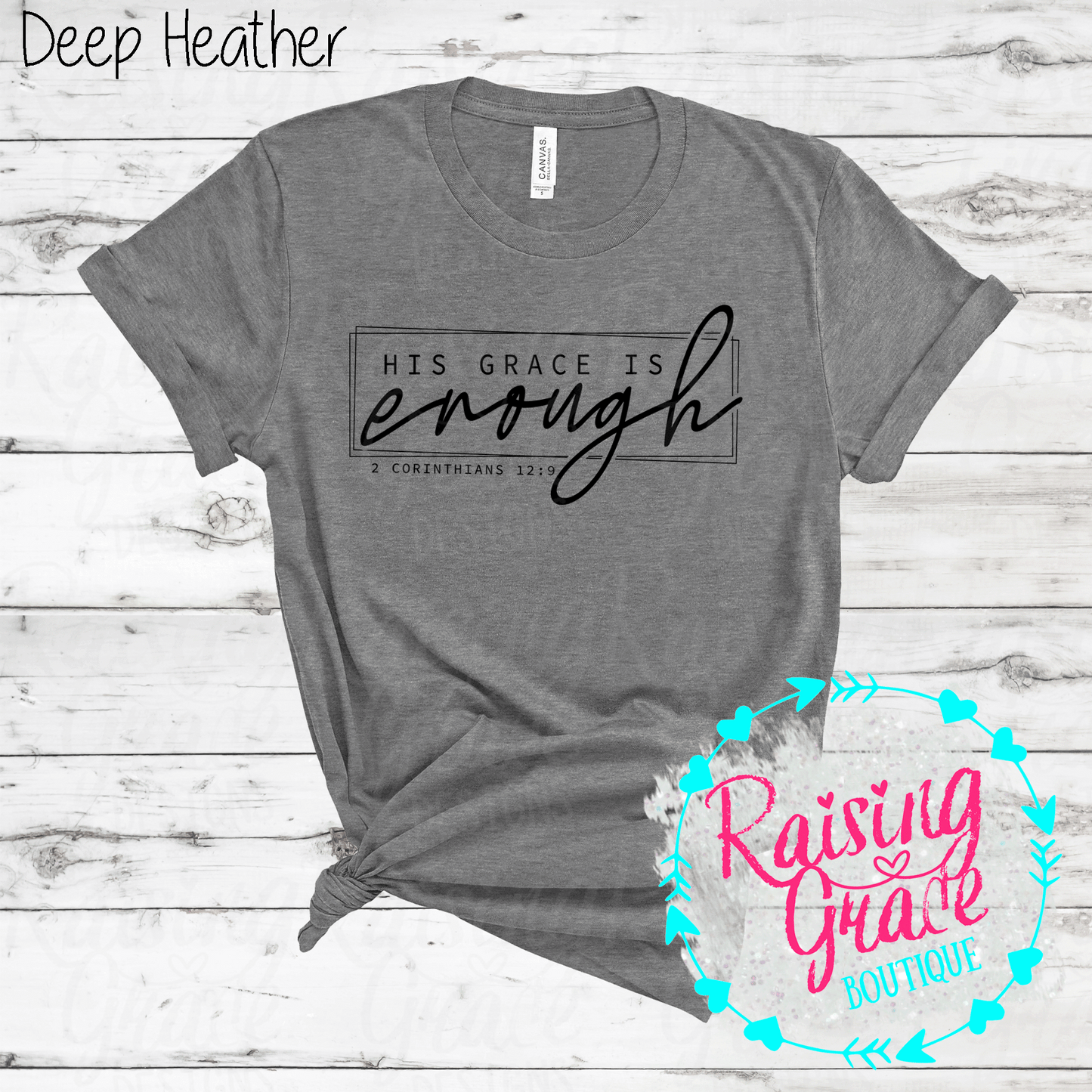 His Grace is Enough T-Shirt - (Whites, Blacks, and Shades of Grey)