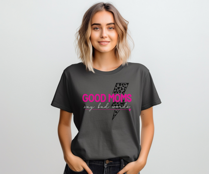 Good Moms Say Bad Words Graphic T-Shirt | Trendy Mama Tee | Leopard Lightning Bolt Shirt | Boutique Mom Graphic Tee | Funny Mom Shirt