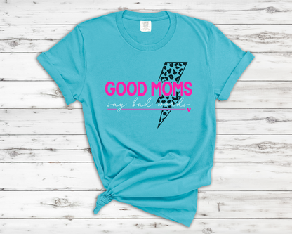 Good Moms Say Bad Words Graphic T-Shirt | Trendy Mama Tee | Leopard Lightning Bolt Shirt | Boutique Mom Graphic Tee | Funny Mom Shirt