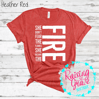 FIRE Graphic T-Shirt | Inspirational Fire Tee | Motivational Graphic Shirt | Boutique Empowerment Tee | Strong Women Shirt