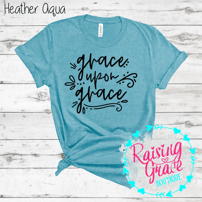 Grace Upon Grace Graphic T-Shirt | Faith Based Graphic Tee | Christian Inspirational Shirt | Boutique Faith Tee | Scripture Inspired Shirt