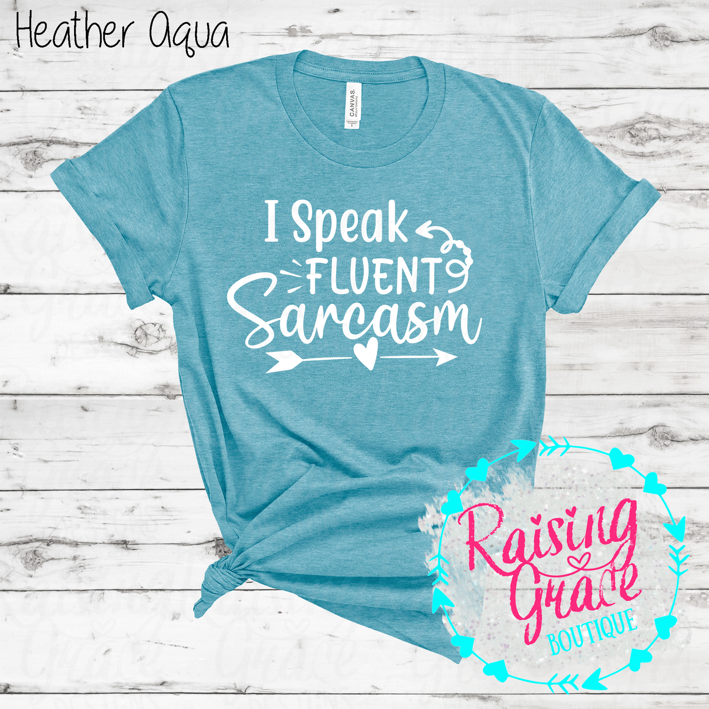 I Speak Fluent Sarcasm - (Shades of Blue)