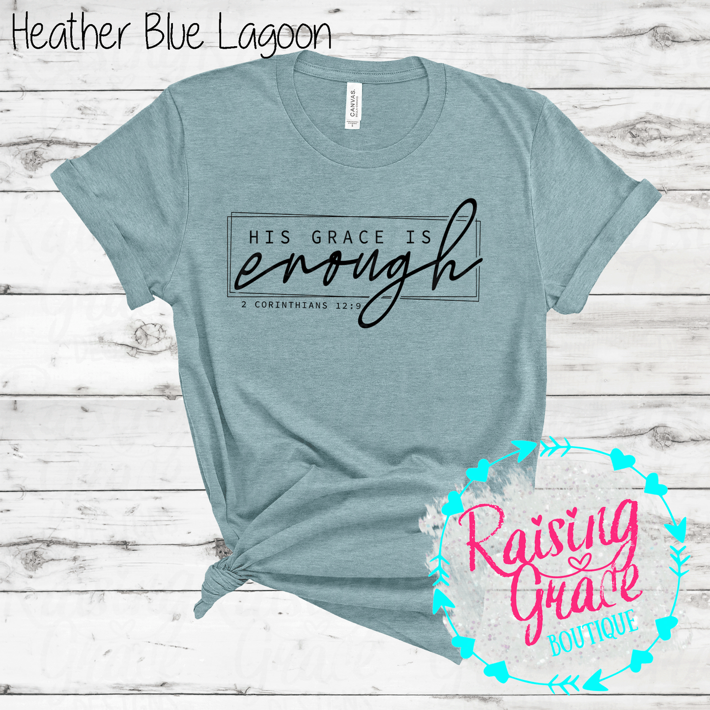 His Grace is Enough T-Shirt - (Shades of Blue)