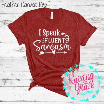 I Speak Fluent Sarcasm Graphic T-Shirt | Shades of Red | Funny Sarcastic Tee | Boutique Quote Shirt | Trendy Graphic Tee | Sassy Everyday Shirt