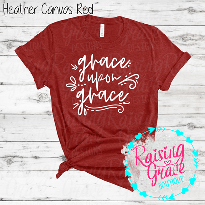 Grace Upon Grace Graphic T-Shirt | Faith Based Graphic Tee | Christian Inspirational Shirt | Boutique Faith Tee | Scripture Inspired Shirt