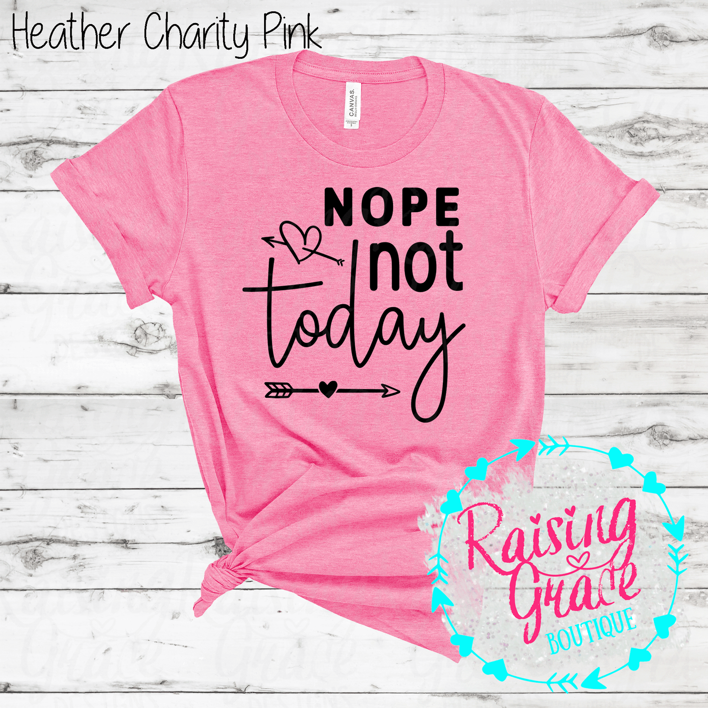 Nope Not Today - T-Shirt - Adult