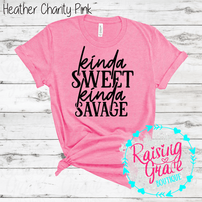Kinda Sweet Kinda Savage Graphic T-Shirt | Funny Sassy Tee | Boutique Quote Shirt | Trendy Graphic Tee | Everyday Attitude Shirt