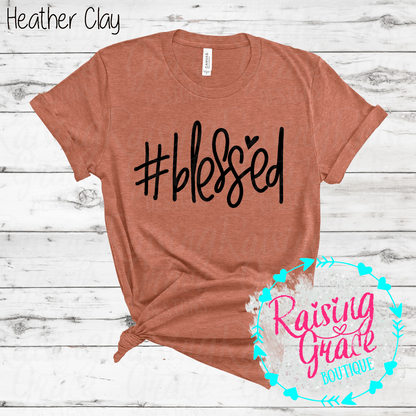 #Blessed Graphic T-Shirt | Faith Based Graphic Tee | Christian Inspirational Shirt | Boutique Faith Tee | Simple Christian Shirt