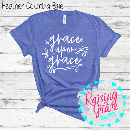 Grace Upon Grace Graphic T-Shirt | Faith Based Graphic Tee | Christian Inspirational Shirt | Boutique Faith Tee | Scripture Inspired Shirt