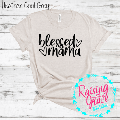Blessed Mama Graphic T-Shirt | Faith Based Mama Tee | Christian Mom Shirt | Boutique Mama Graphic Tee | Inspirational Mom Shirt