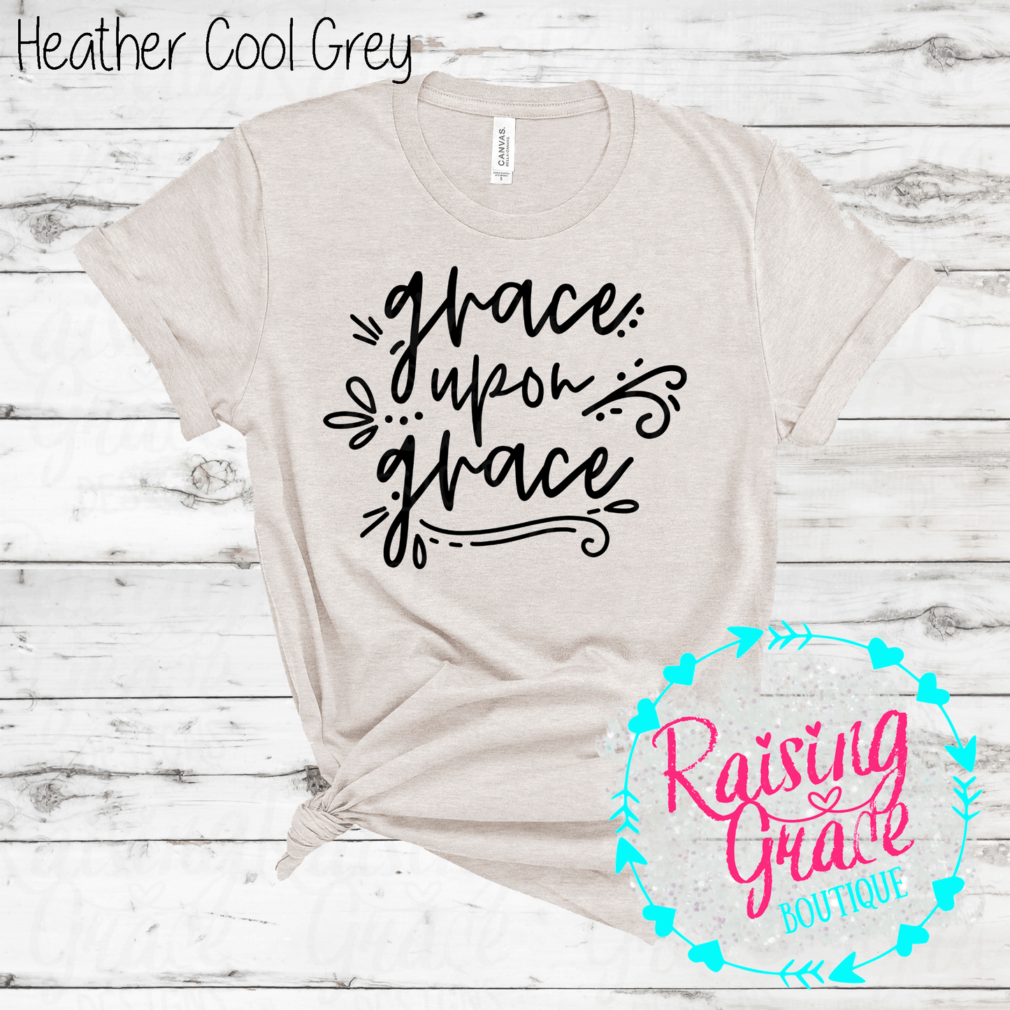 Grace Upon Grace - T-Shirt - (Whites, Blacks, and Shades of Grey)