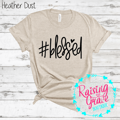 #Blessed Graphic T-Shirt | Faith Based Graphic Tee | Christian Inspirational Shirt | Boutique Faith Tee | Simple Christian Shirt