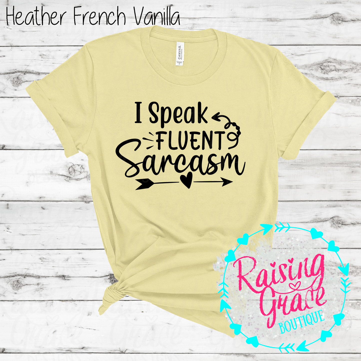 I Speak Fluent Sarcasm - (Shades of Yellow)