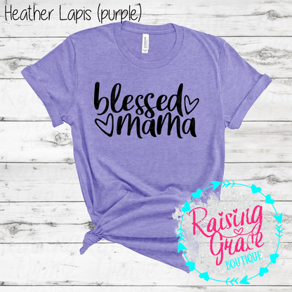 Blessed Mama Graphic T-Shirt | Faith Based Mama Tee | Christian Mom Shirt | Boutique Mama Graphic Tee | Inspirational Mom Shirt