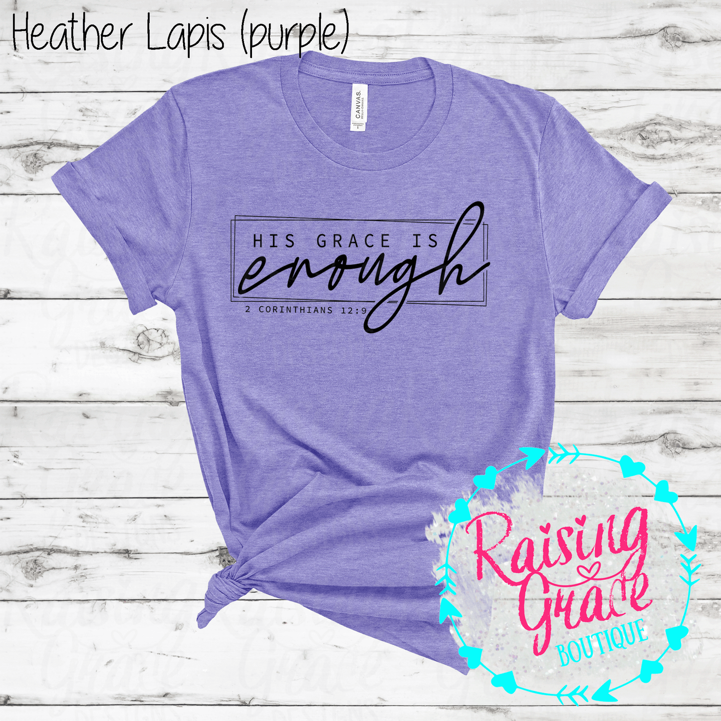 His Grace is Enough T-Shirt - (Shades of Pink and Purple)