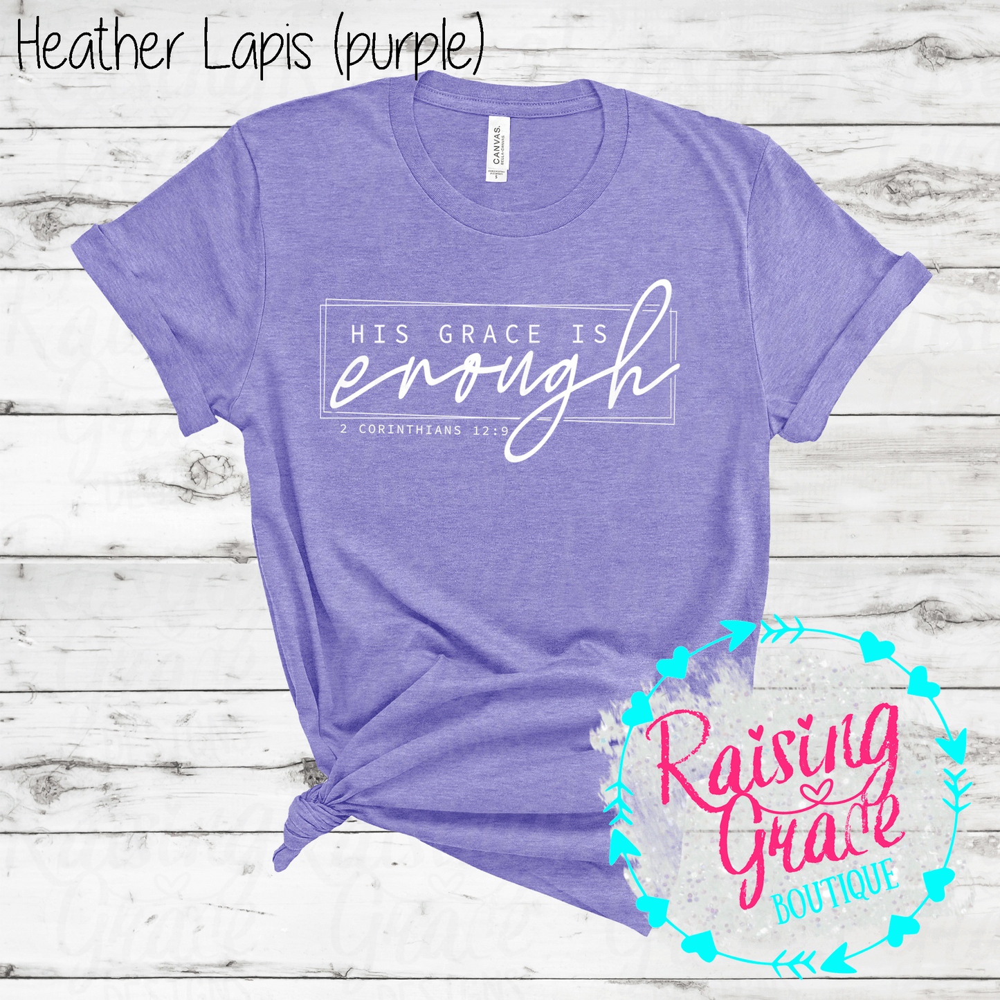 His Grace is Enough T-Shirt - (Shades of Pink and Purple)