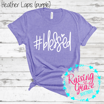 #Blessed Graphic T-Shirt | Faith Based Graphic Tee | Christian Inspirational Shirt | Boutique Faith Tee | Simple Christian Shirt