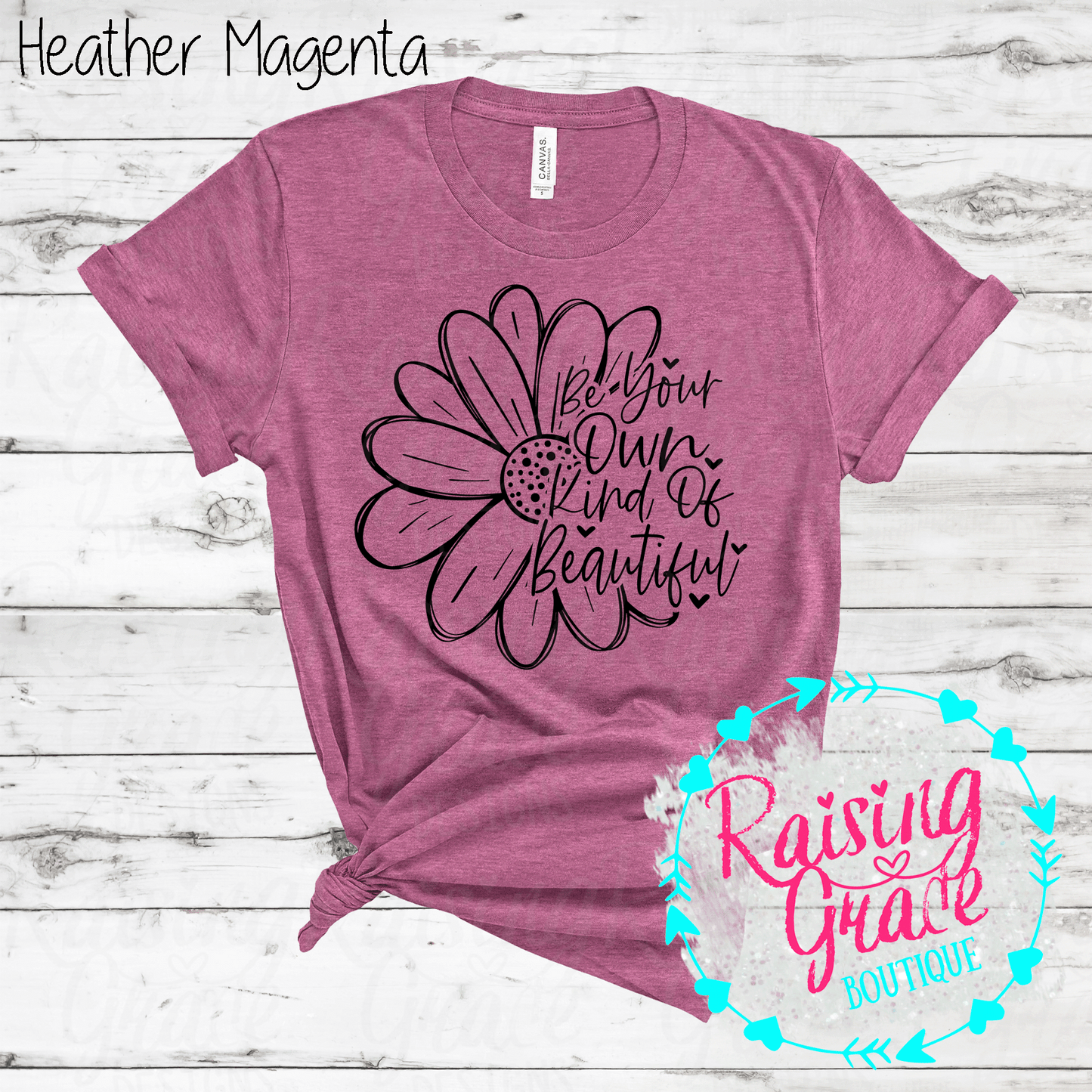 Be Your Own Kind of Beautiful -  T-Shirt - (Shades of Pink and Purple)