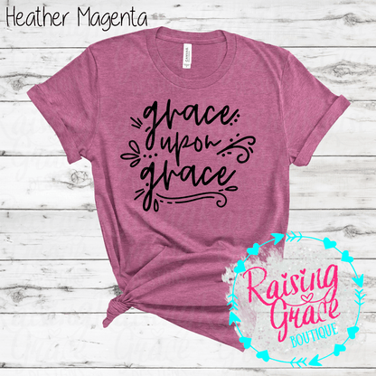 Grace Upon Grace Graphic T-Shirt | Faith Based Graphic Tee | Christian Inspirational Shirt | Boutique Faith Tee | Scripture Inspired Shirt