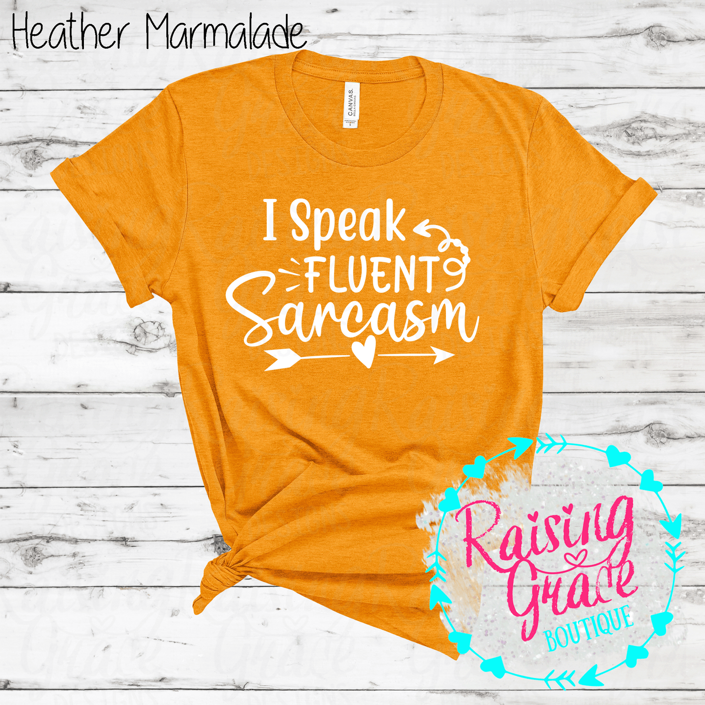 I Speak Fluent Sarcasm - (Shades of Yellow)