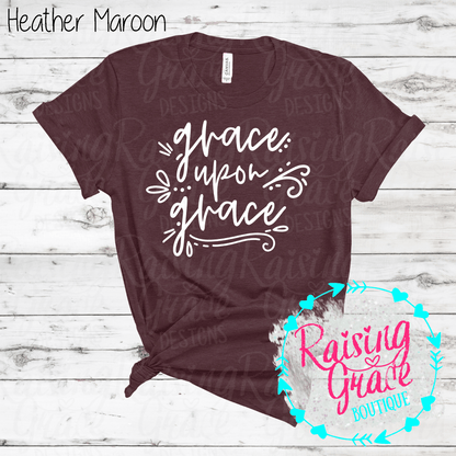 Grace Upon Grace Graphic T-Shirt | Faith Based Graphic Tee | Christian Inspirational Shirt | Boutique Faith Tee | Scripture Inspired Shirt